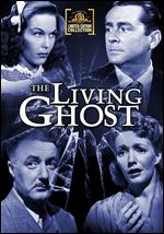 The Living Ghost - William Beaudine
