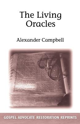 The Living Oracles - Campbell, Alexander, Sir