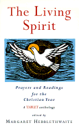 The Living Spirit: Prayers and Readings for the Christian Year