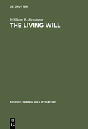 The Living Will: A Study of Tennyson and Nineteenth-Century Subjectivism