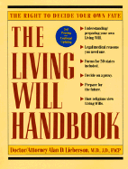 The Living Will Handbook