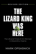 The Lizard King Was Here