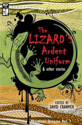 The Lizard's Ardent Uniform - Moran, Terrie Farley, and Abbott, Patti, and Corder, Evan V