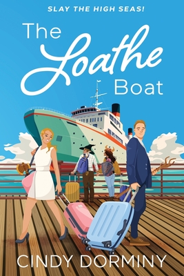 The Loathe Boat - Dorminy, Cindy