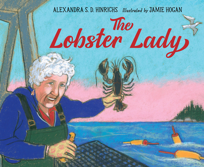 The Lobster Lady - Hinrichs, Alexandra S D