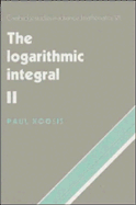 The Logarithmic Integral: Volume 2