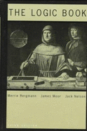 The Logic Book with Student Solutions Manual - Bergmann, Merrie, and Moor, James, and Nelson, Jack