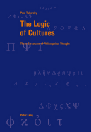 The Logic of Cultures: Three Structures of Philosophical Thought