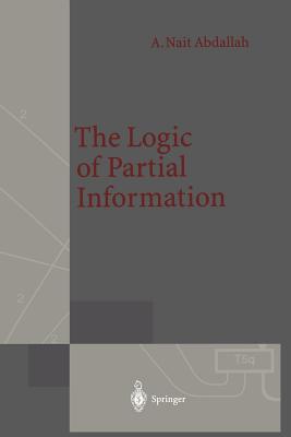 The Logic of Partial Information - Nait Abdallah, Areski