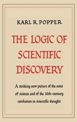 The Logic of Scientific Discovery - Popper, Karl R