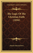 The Logic of the Christian Faith (1856)