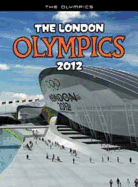 The London Olympics 2012: An unofficial guide