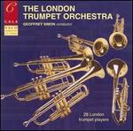 The London Trumpet Orchestra - The London Trumpet Orchestra; Geoffrey Simon (conductor)