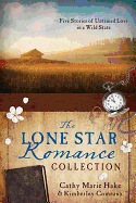 The Lone Star Romance Collection: Five Stories of Untamed Love in a Wild State