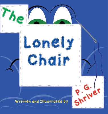 The Lonely Chair: Helps children deal with grief - 