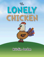 The Lonely Chicken