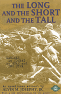 The Long and the Short and the Tall: Marines in Combat on Guam and Iwo Jima