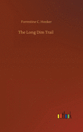 The Long Dim Trail