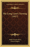 The Long Lane's Turning (1917)