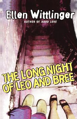 The Long Night of Leo and Bree - Wittlinger, Ellen