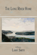 The Long River Home