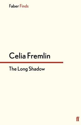 The Long Shadow - Fremlin, Celia