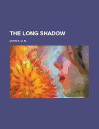 The Long Shadow