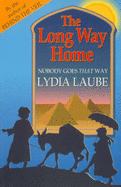 The Long Way Home: Nobody goes that way