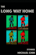 The Long Way Home: Stories