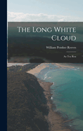 The Long White Cloud: Ao Tea Roa