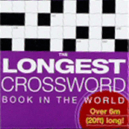 The Longest Crossword Book in the World - Webster, Gavin, and Bamford, Nikole G. (Volume editor)