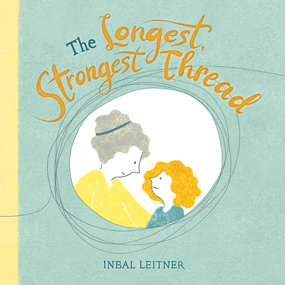 The Longest, Strongest Thread - 