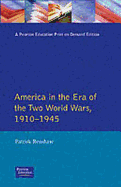 The Longman Companion to America: 1910-1945