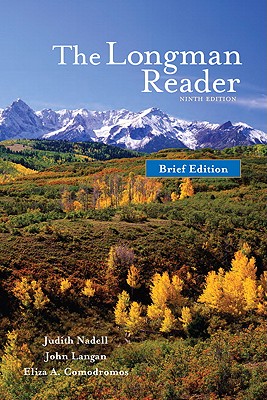 The Longman Reader, Brief Edition - Nadell, Judith, and Langan, John, and Comodromos, Eliza A