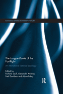 The Longue Duree of the Far-Right: An International Historical Sociology