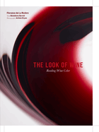 The Look of Wine: Reading Wine Color