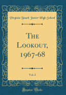 The Lookout, 1967-68, Vol. 2 (Classic Reprint)