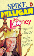 The Looney: An Irish Fantasy - Milligan, Spike
