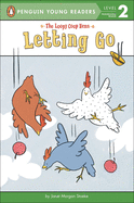 The Loopy COOP Hens: Letting Go