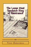 The Loose Meat Sandwich King of Hamtramck