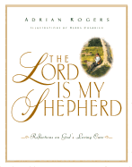 The Lord is My Shepherd: Reflections on God's Loving Care