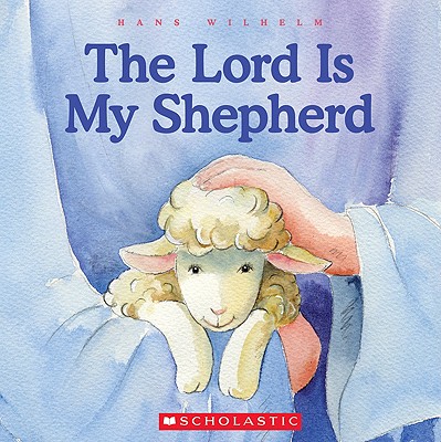 The Lord Is My Shepherd - 