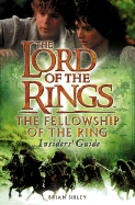 The Lord of the Rings: The Fellowship of the Ring Insider's Guide