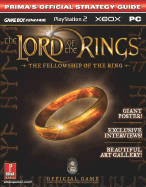 The Lord of the Rings: The Fellowship of the Ring: Prima Official Strategy Guide - Cohen, Mark, and Cassady, David