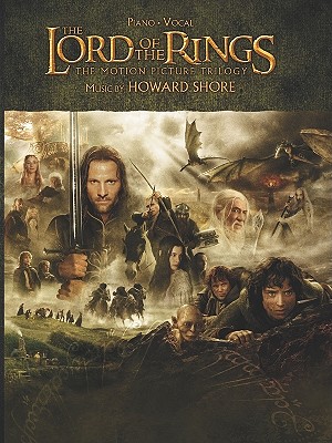 The Lord of the Rings Trilogy: Music from the Motion Pictures Arranged for Solo Piano - Shore, Howard (Composer)