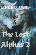 The Lost Alphas 2: Werewolf Rejected Storyline
