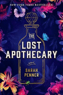 The Lost Apothecary: New York TImes Bestseller