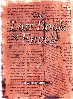 The Lost Book of Enoch - Humphreys, David