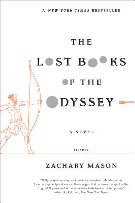 The Lost Books of the Odyssey - Mason, Zachary