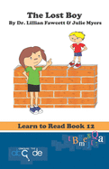 The Lost Boy: Learn to Read Book 12 (American Version)